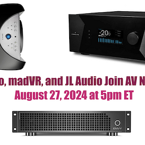 StormAudio, JL Audio, and madVR