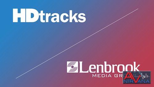 HDtracks AIRIA MQA Labs Lenbrook Media Group